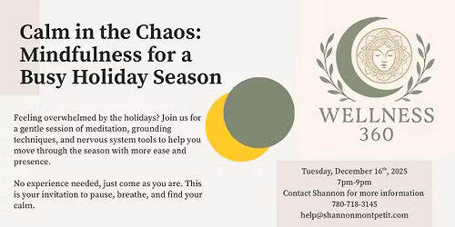 Workshop: Calm in the Chaos - Mindfulness for a Busy Holiday Season