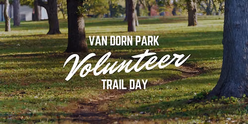 Volunteer Trail Day at Van Dorn Park