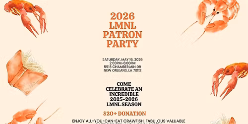 LMNL Arts Patron Party: Crawfish and Pool Party Edition!