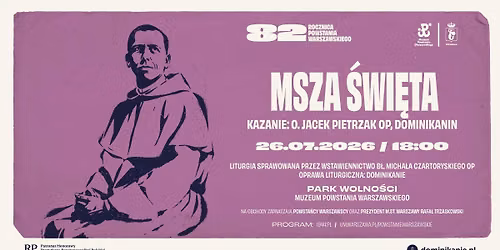 Msza \u015bwi\u0119ta z udzia\u0142em Powsta\u0144c\u00f3w, harcerzy i Warszawiak\u00f3w | 82. rocznica Powstania Warszawskiego