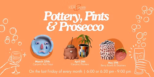 Pottery,  Pints & Prosecco