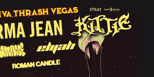 Viva Thrash Vegas feat NORMA JEAN and more