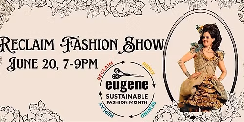 Re-Claim Sustainable Fashion Show