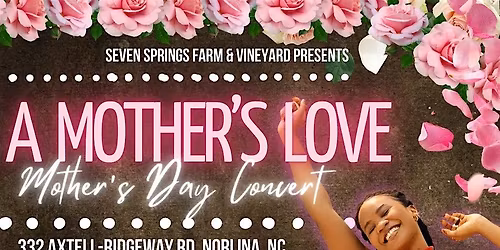 A Mother's Love - Mother\u2019s Day Concert -General Admission - Lawn Chair\/Tent