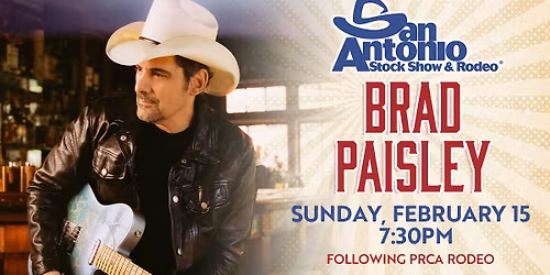 San Antonio Stock Show & Rodeo followed by Brad Paisley