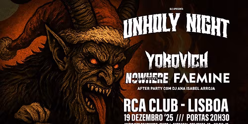 UNHOLY NIGHT - YOKOVICH + NOWHERE TO BE FOUND + FAEMINE