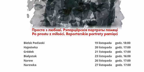 Cykl spotka\u0144 z Hann\u0105 Kondratiuk wok\u00f3\u0142 ksi\u0105\u017cki \u201eProsta z lubowi. Reparciorskija partrety pamiaci\u201d