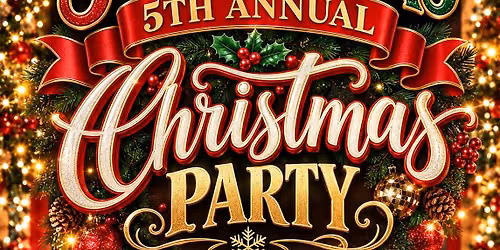 Joe and Nick\u2019s 5th Annual Christmas Party 