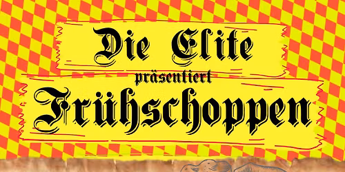 Elite Fr\u00fchschoppen