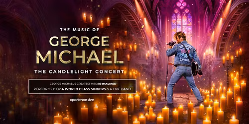 The Music Of George Michael - The Candlelight Concert - Taunton Minster