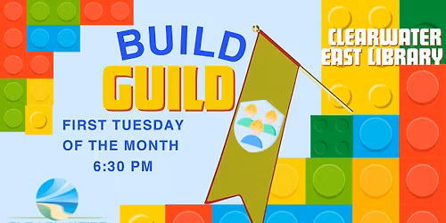 Build Guild: Lego Club @ Clearwater East Community Library