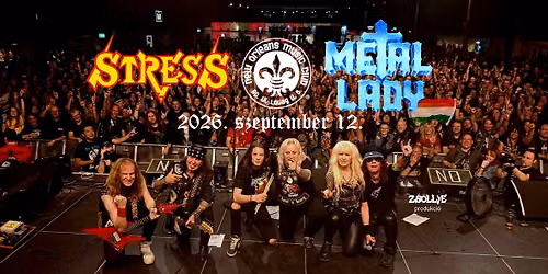 STRESS koncert \u00e9s METAL LADY koncert - New Orleans Music Club, Budapest