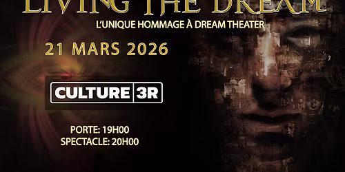 Living The Dream - Hommage \u00e0 Dream Theater