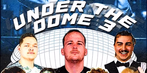 NOW Under the Dome 3