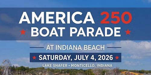 Indiana Beach 100th x America 250th Boat Parade | Lake Shafer