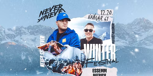 WINTER FESTIVAL \u2718 Never Say Never | 12.20. | HANG\u00c1R 61