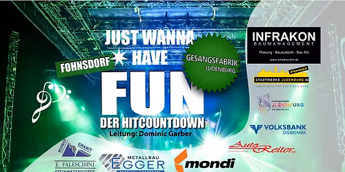 Gesangsfabrik Konzert Fohnsdorf - JUST WANNA HAVE FUN