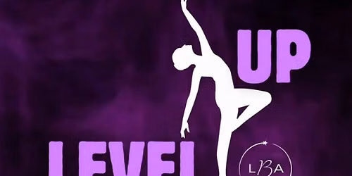 LEVEL UP DANCE INTENSIVE \ud83d\udc9c\ud83c\udf1f