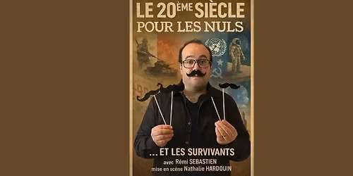 Le 20\u00e8me si\u00e8cle pour les nuls \u2026et les survivants