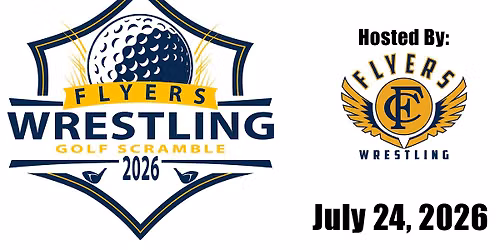 3rd Annual Flyers Wrestling Golf Scramble
