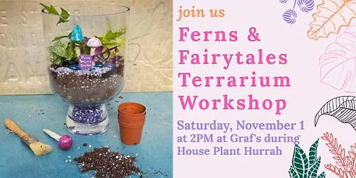 Ferns and Fairytales Centerpiece Workshop