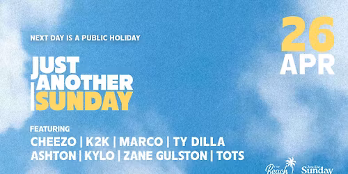 Just Another Sunday | 26 April 2026