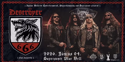 DESTR\u00d6YER 666 + supports @ Supersonic Blue Hell