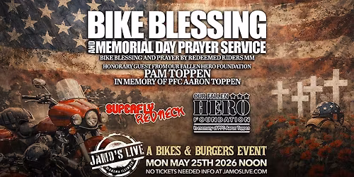 Memorial Day Bike Blessing & Prayer Service Bikes & Burgers at Jamo's Live