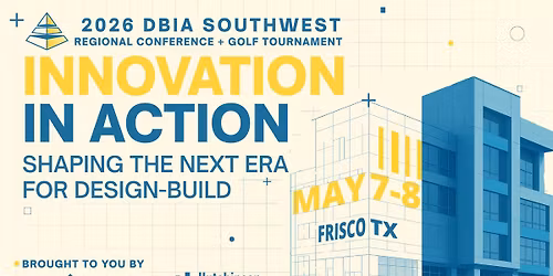 DBIA-SW Regional Conference + Golf Tournament \u2013 May 7-8, 2026