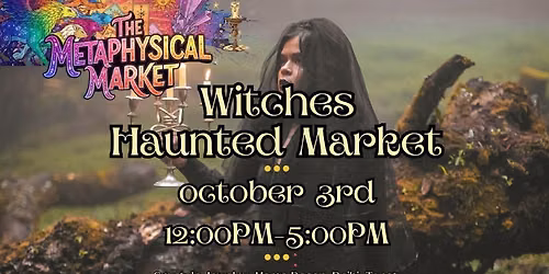 Witches Haunted Market!