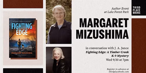 Margaret Mizushima with J. A. Jance \u2014 'Fighting Edge'