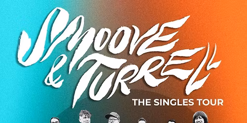 Smoove & Turrell: The Singles Tour