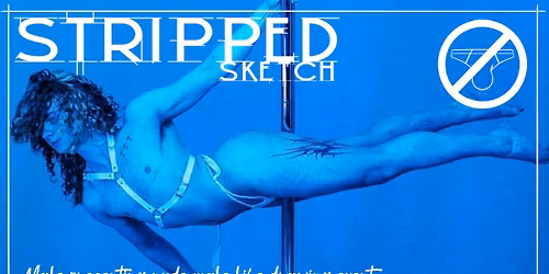 STRIPPED SKETCH- MAY 13TH
