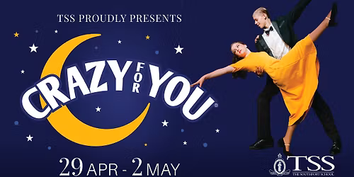 Crazy For You - TSS Musical 