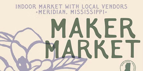Maker Market | An Indoor Market with Mississippi Artists
