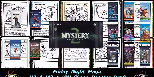 Friday Night Magic (Universe Beyond+M2+Universe Within Chaos Booster Draft)