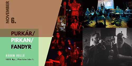 PURK\u00c1R\/PIRKAN\/FANDYR \/\/ H\u00e1rom Holl\u00f3
