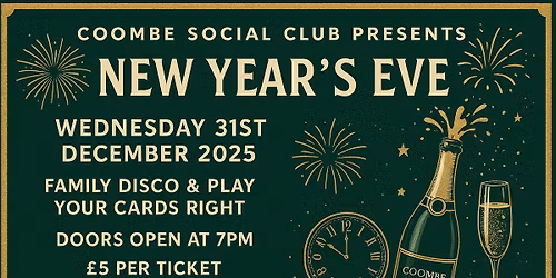 \ud83c\udf7e New Year\u2019s Eve at Coombe Social \ud83c\udf86\ud83c\udf87