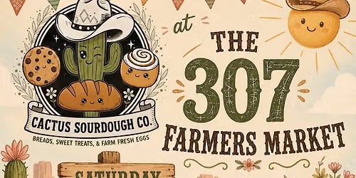 Cactus Sourdough Co. @ 307 Farmers Market