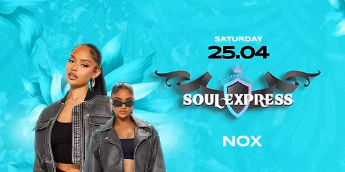 Soul Express I Sa 25.04 I Nox Aachen
