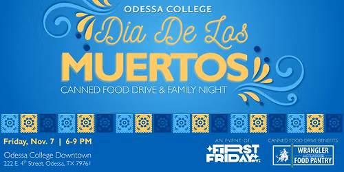 Dia De Los Muertos Family Fun Night and Canned Food Drive