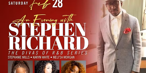2\/28 - Divas of R&B Series Tribute with Stephen Richard