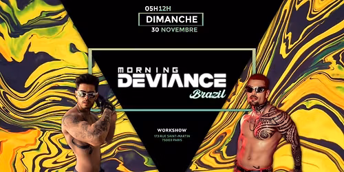 MORNING DEVIANCE Brazil