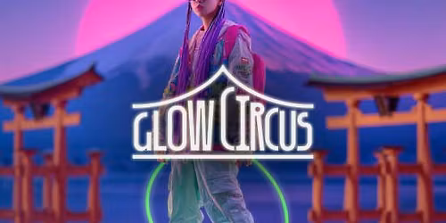 Glow Circus: Un Show Ne\u00f3n Inspirado en Jap\u00f3n