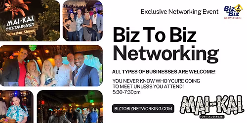 Biz To Biz Networking At MAI-KAI Fort Lauderdale 