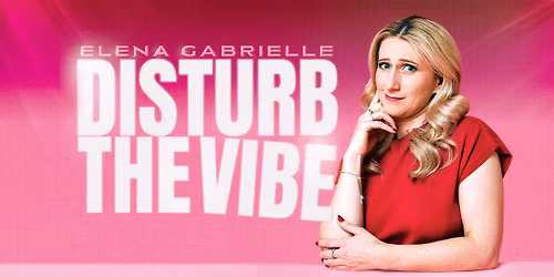 Elena Gabrielle - Disturb The Vibe - Live in Geneva