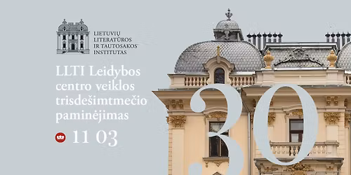 LLTI Leidybos centro veiklos 30-me\u010dio pamin\u0117jimas