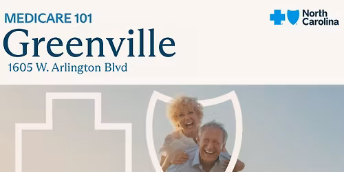 Greenville Medicare 101 info session