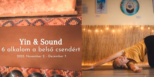 Yin & Sound - 6 alkalom a bels\u0151 csend\u00e9rt