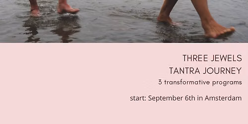 Three Jewels Tantra Journey | LAST SPOT